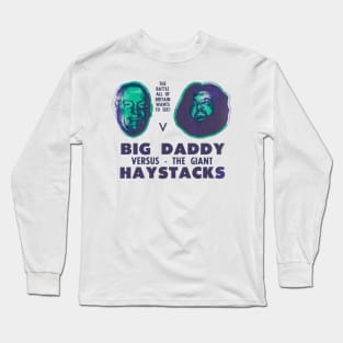Big Daddy vs Giant Haystacks poster Long Sleeve T-Shirt